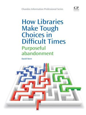 cover image of How Libraries Make Tough Choices in Difficult Times